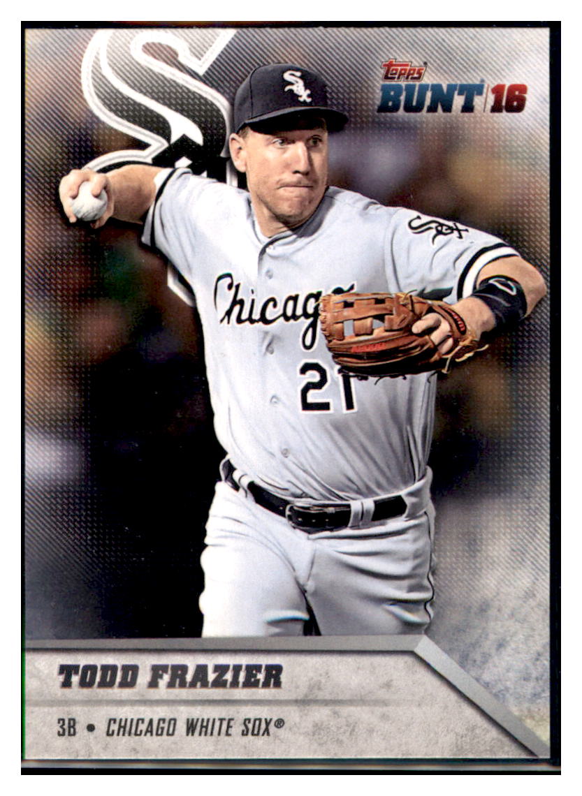 2016 Topps Bunt Todd Frazier  Chicago White Sox #124 Baseball card   MATV4A simple Xclusive Collectibles