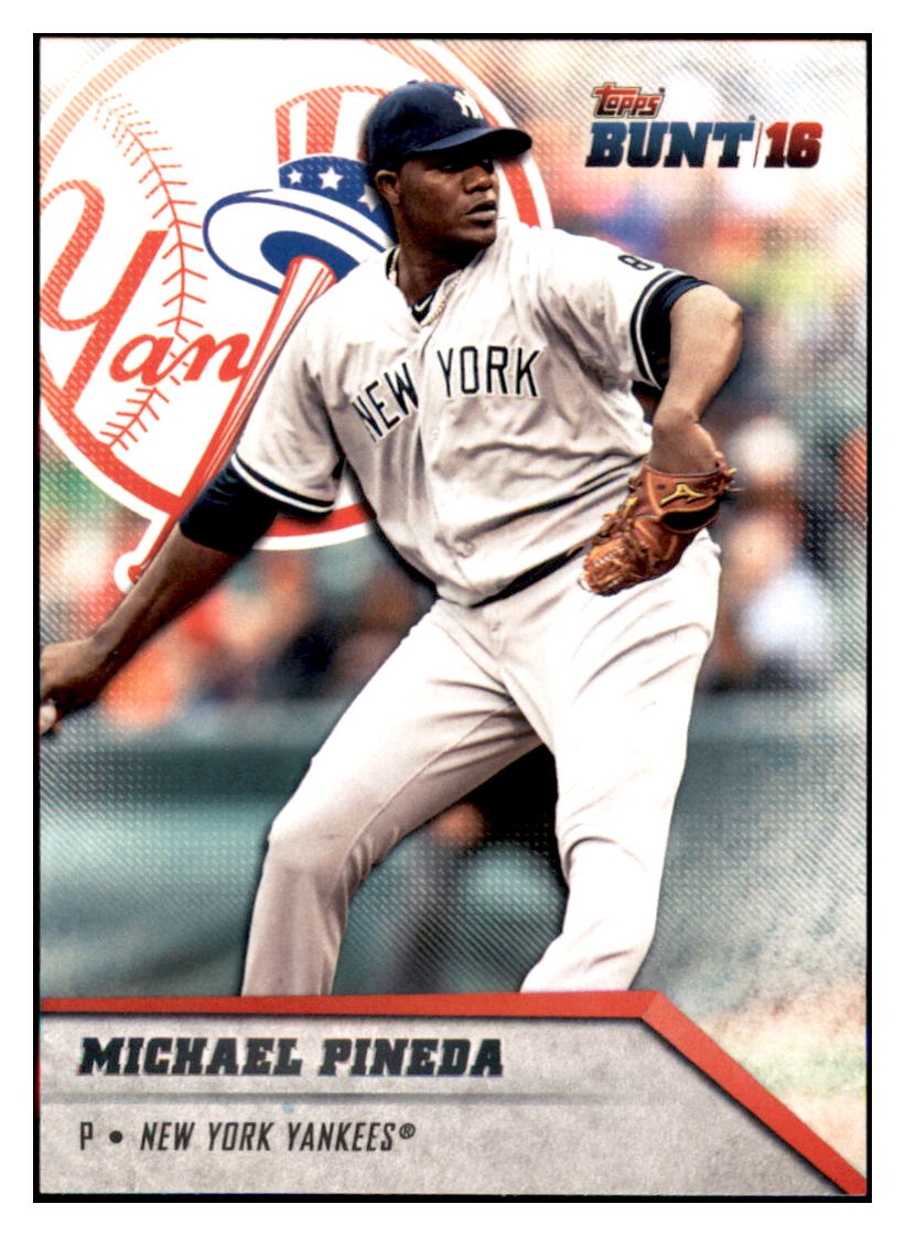 2016 Topps Bunt Michael Pineda  New York Yankees #164 Baseball card   MATV2 simple Xclusive Collectibles