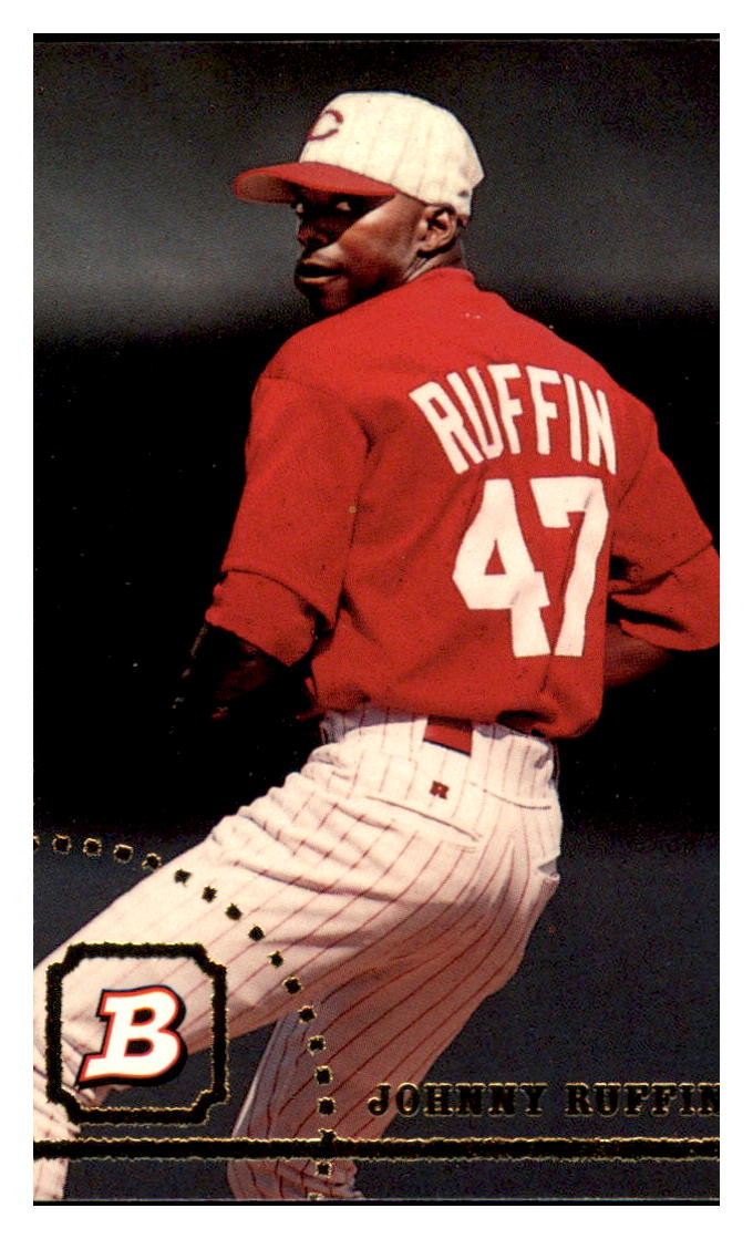 1994 Bowman Johnny
Ruffin Cincinnati Reds Baseball Card
BOWV3 simple Xclusive Collectibles