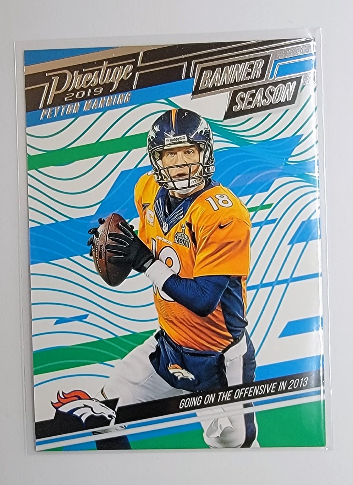 2019 Panini Prestige Peyton
  Manning Banner Season  Denver Broncos
  Football Card  TH1CB simple Xclusive Collectibles   