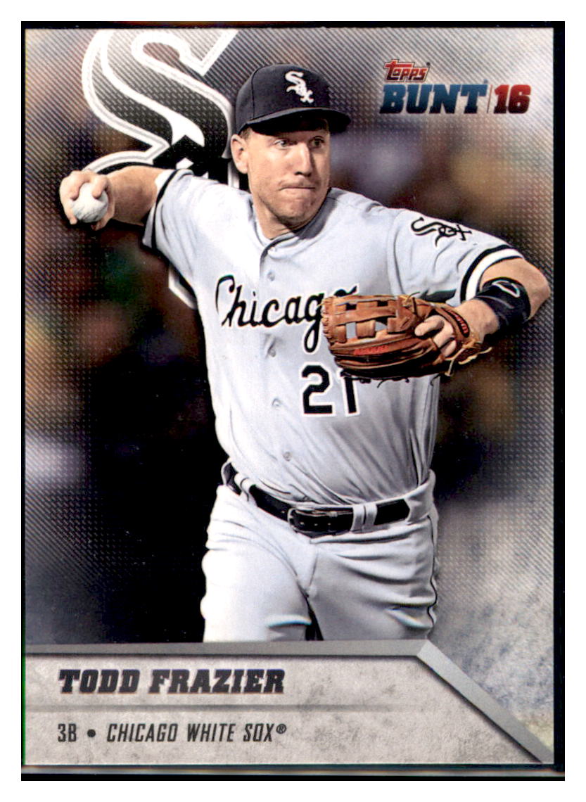 2016 Topps Bunt Todd Frazier  Chicago White Sox #124 Baseball card   MATV4A simple Xclusive Collectibles   