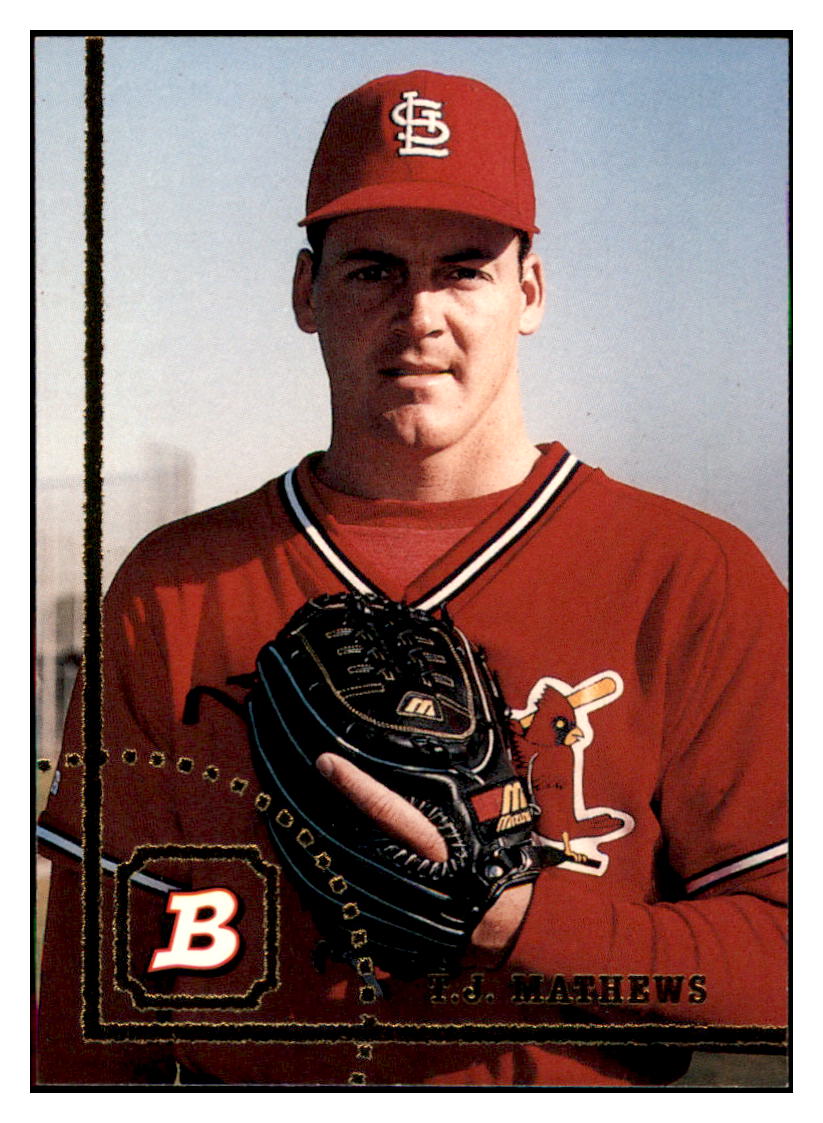 1994 Bowman T.J.
  Mathews   RC St. Louis Cardinals
  Baseball Card BOWV3 simple Xclusive Collectibles   