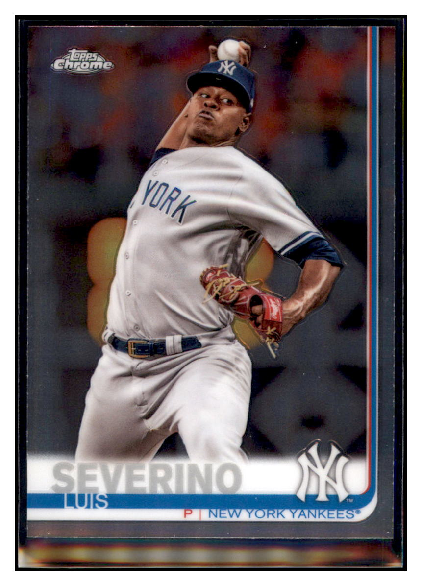 2019 Topps Chrome Luis
  Severino   New York Yankees Baseball
  Card CBT1C  simple Xclusive Collectibles   